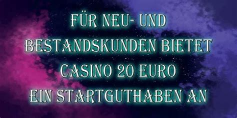 online casino mit 20 euro startguthaben